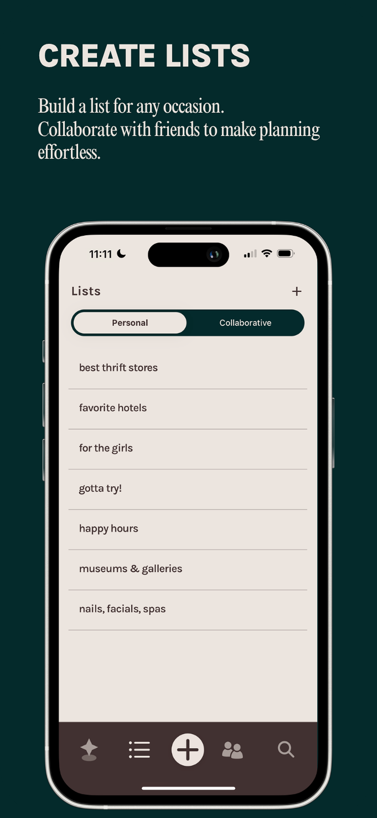 Create lists: build a list for any occasion and collaborate with friends to make planning effortless.