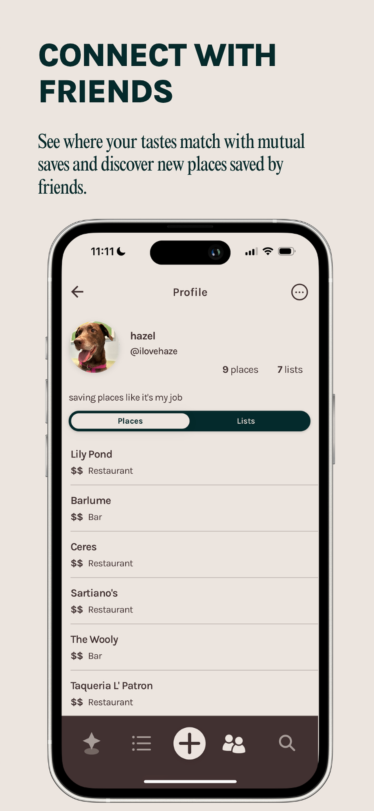 Connect with friends: see where your tastes match through mutual saves and discover new places saved by friends.